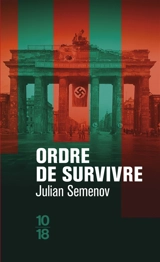 Ordre de survivre - Julian Semenov