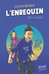 Les humanimaux. L'enrequin - Eric Simard