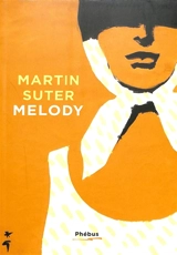 Melody - Martin Suter