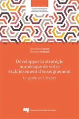 Développer la stratégie numérique de votre établissement d’enseignement : Un guide en 5 étapes - Christiane Caneva