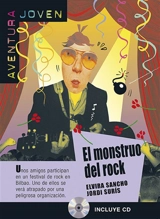 Aventura joven. El monstruo del rock : nivel A2 - Elvira Sancho