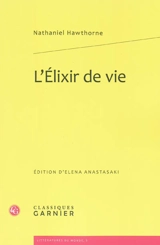 L'élixir de vie - Nathaniel Hawthorne