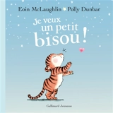 Je veux un petit bisou ! - Eoin McLaughlin