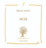Muer - Béatrice Machet