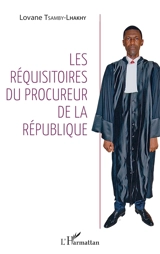 Les réquisitoires du procureur de la République - Lovane Lhakhy-Tsamby