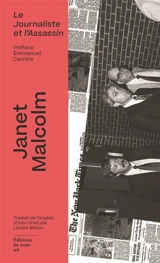 Le journaliste et l'assassin - Janet Malcolm