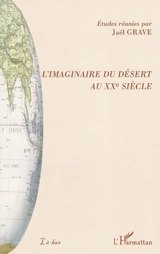 L'imaginaire du désert au XXe siècle