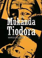 Mukanda Tiodora - Marcelo D'Salete