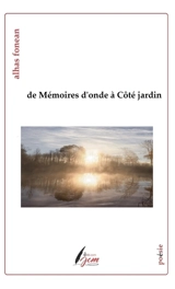 De Mémoires d'onde à Côté jardin : 1986-1991 - Alhas Fonean