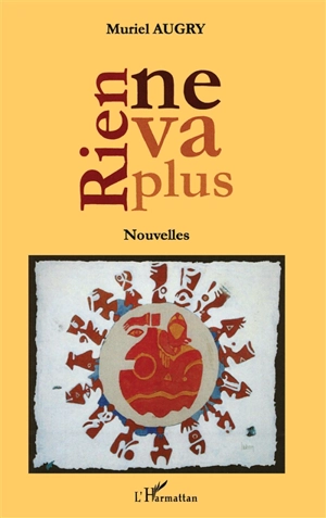 Rien ne va plus - Muriel Augry