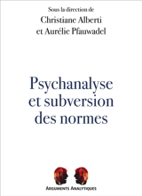 Psychanalyse et subversion des normes
