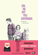On ne dit pas sayonara - Antonio Carmona
