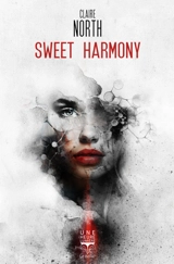 Sweet harmony - Claire North