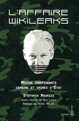 L'affaire Wikileaks : médias indépendants, censure et crimes d'Etat - Stefania Maurizi