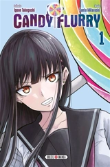 Candy Flurry. Vol. 1 - Takegushi Ippon