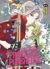Princesse puncheuse. Vol. 4 - Nana Otori