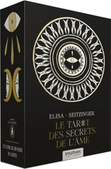 Le tarot des secrets de l'âme - Elisa Seitzinger