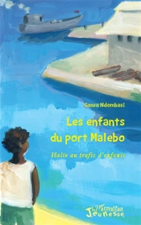 Les enfants du port Malebo : halte au trafic d'enfants - Samuel Gansa Ndombasi