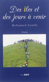Des îles et des jours à venir - Mohamed Loutfy
