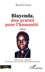 Biayenda, don gratuit pour l'humanité - Romel de Lamias