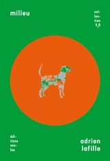 Milieu - Adrien Lafille
