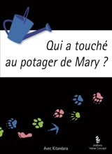 Qui a touché au potager de Mary ? - Kitandara