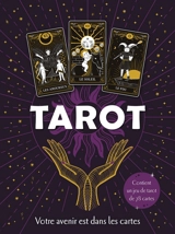 Tarot : votre avenir est dans les cartes