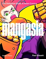 Mangasia The Definitive Guide to Asian Comics - Paul Gravett