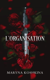 L'Organisation - Maryna Koshkina