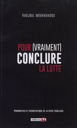 Pour (vraiment) conclure la lutte : diagnostics et thérapeutique de la crise togolaise - Radjoul Mouhamadou