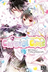 Crystal girls. Vol. 5 - Shiyu Takaoka