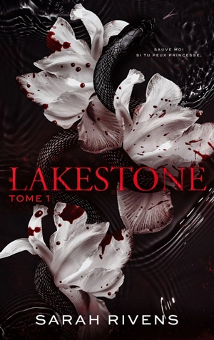 Lakestone. Vol. 1 - Sarah Rivens