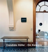 Candida Hofer On Kawara - Candida Höfer