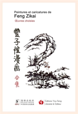 Peintures et caricatures de Feng Zikai : oeuvres choisies