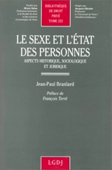Le Sexe et l'état des personnes - Jean-Paul Branlard