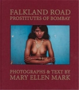 Mary Ellen Mark Falkland Road Prostitute Of Bombay - Mark Mary Ellen