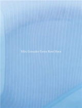 Felix Gonzalez-Torrès Roni Horn - Felix Gonzales-Torrès