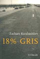 18 % gris - Zachary Karabashliev