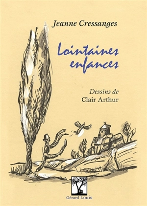Lointaines enfances - Jeanne Cressanges