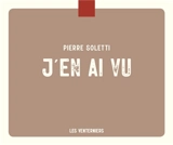 J'en ai vu - Pierre Soletti