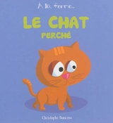Le chat perché - Christophe Boncens