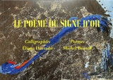 Le poème du signe d'or - Michel Bénard