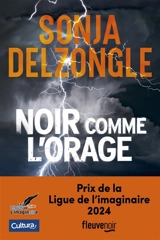 Noir comme l'orage - Sonja Delzongle