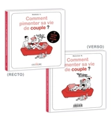 Comment pimenter sa vie de couple ? : femmes, hommes - Monsieur B.