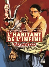L'habitant de l'infini : Bakumatsu. Vol. 3 - Renji Takigawa