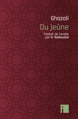 Du jeûne - Muhammad ibn Muhammad Abu Hamid al- Gazâlî