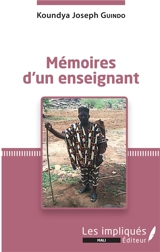 Mémoires d'un enseignant - Koundya Joseph Guindo