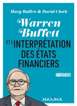 Warren Buffett et l'interprétation des états financiers - Mary Buffett