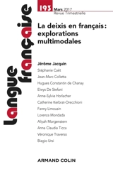 Langue française, n° 193. La deixis en français : explorations multimodales