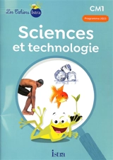 Sciences et technologie CM1 : programme 2023 - Catherine Vilaro
